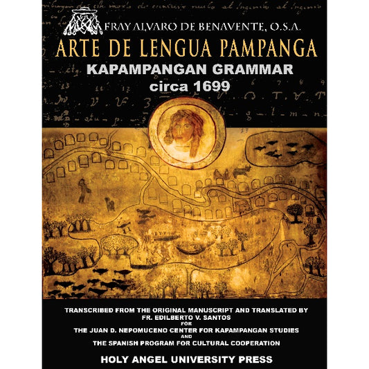 Arte de Lengua Pampanga Kapampangan Grammar circa 1699